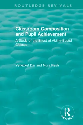 Dar / Resh |  Classroom Composition and Pupil Achievement (1986) | Buch |  Sack Fachmedien