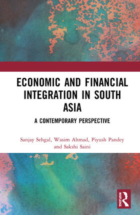 Sehgal / Ahmad / Pandey |  Economic and Financial Integration in South Asia | Buch |  Sack Fachmedien