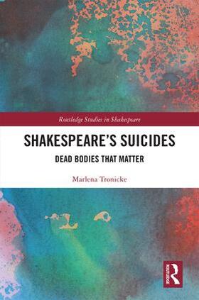 Tronicke |  Shakespeare's Suicides | Buch |  Sack Fachmedien
