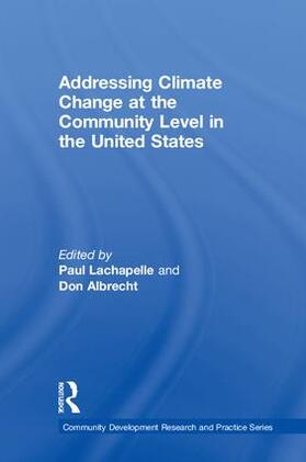 Lachapelle / Albrecht |  Addressing Climate Change at the Community Level in the United States | Buch |  Sack Fachmedien