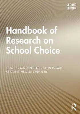 Berends / Primus / Springer |  Handbook of Research on School Choice | Buch |  Sack Fachmedien