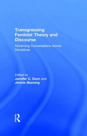 Dunn / Manning |  Transgressing Feminist Theory and Discourse | Buch |  Sack Fachmedien