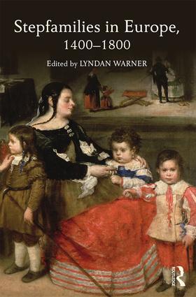 Warner |  Stepfamilies in Europe, 1400-1800 | Buch |  Sack Fachmedien