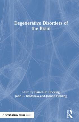 Fielding / Hocking / Bradshaw |  Degenerative Disorders of the Brain | Buch |  Sack Fachmedien