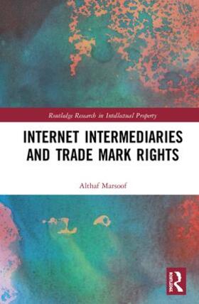 Marsoof |  Internet Intermediaries and Trade Mark Rights | Buch |  Sack Fachmedien