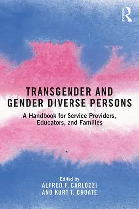 Carlozzi / Choate |  Transgender and Gender Diverse Persons | Buch |  Sack Fachmedien