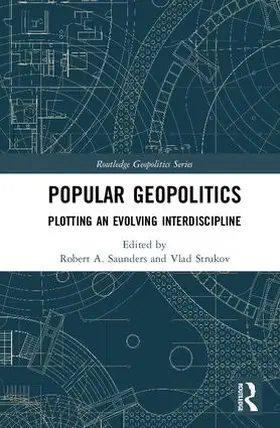 Saunders / Strukov |  Popular Geopolitics | Buch |  Sack Fachmedien