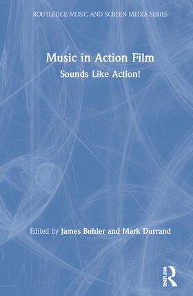 Buhler / Durrand |  Music in Action Film | Buch |  Sack Fachmedien