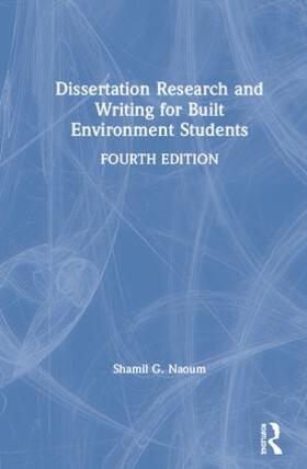 Naoum |  Dissertation Research and Writing for Built Environment Students | Buch |  Sack Fachmedien