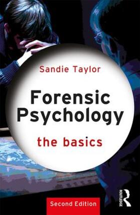 Taylor |  Forensic Psychology: The Basics | Buch |  Sack Fachmedien