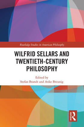 Brandt / Breunig |  Wilfrid Sellars and Twentieth-Century Philosophy | Buch |  Sack Fachmedien