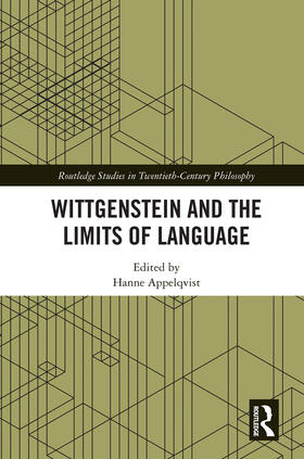 Appelqvist |  Wittgenstein and the Limits of Language | Buch |  Sack Fachmedien