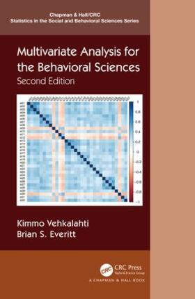 Everitt / Vehkalahti |  Multivariate Analysis for the Behavioral Sciences, Second Edition | Buch |  Sack Fachmedien
