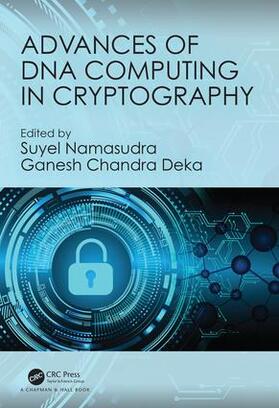 Namasudra / Deka |  Advances of DNA Computing in Cryptography | Buch |  Sack Fachmedien