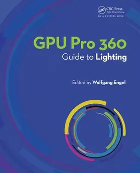 Engel |  Gpu Pro 360 Guide to Lighting | Buch |  Sack Fachmedien