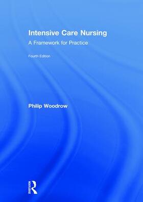 Woodrow |  Intensive Care Nursing | Buch |  Sack Fachmedien