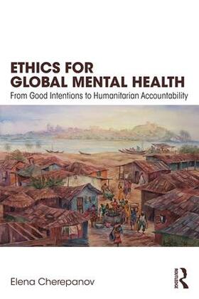 Cherepanov |  Ethics for Global Mental Health | Buch |  Sack Fachmedien