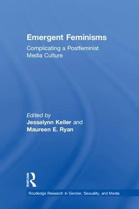 Keller / Ryan |  Emergent Feminisms | Buch |  Sack Fachmedien