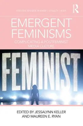 Keller / Ryan |  Emergent Feminisms | Buch |  Sack Fachmedien