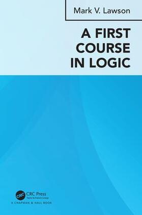 Lawson |  A First Course in Logic | Buch |  Sack Fachmedien