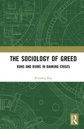 Ray |  The Sociology of Greed | Buch |  Sack Fachmedien