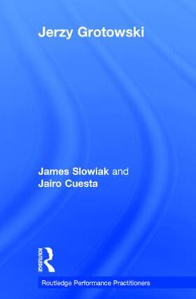 Slowiak / Cuesta |  Jerzy Grotowski | Buch |  Sack Fachmedien