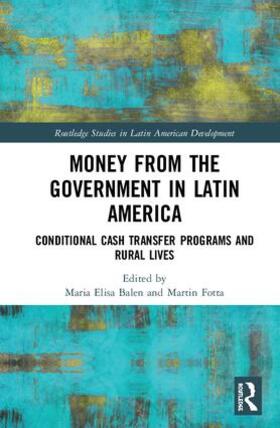 Balen / Fotta |  Money from the Government in Latin America | Buch |  Sack Fachmedien