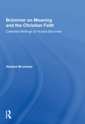 Brummer / Brümmer |  Brummer on Meaning and the Christian Faith | Buch |  Sack Fachmedien