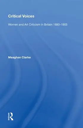 Clarke |  Critical Voices | Buch |  Sack Fachmedien