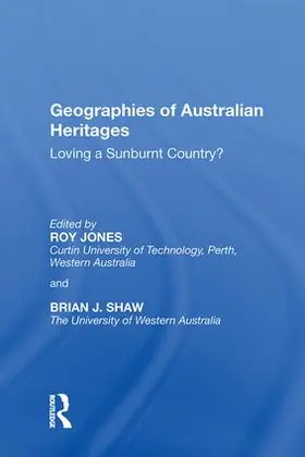 Jones / Shaw |  Geographies of Australian Heritages | Buch |  Sack Fachmedien