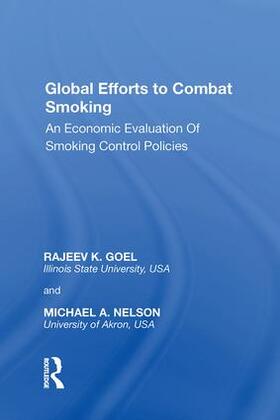 Goel / Nelson |  Global Efforts to Combat Smoking | Buch |  Sack Fachmedien