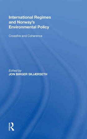 Skj eth / Skj?rseth |  International Regimes and Norway's Environmental Policy | Buch |  Sack Fachmedien