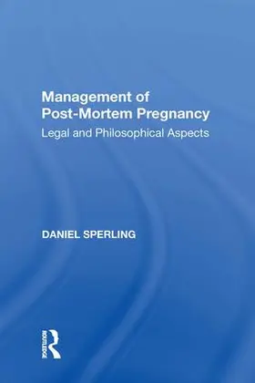 Sperling |  Management of Post-Mortem Pregnancy | Buch |  Sack Fachmedien