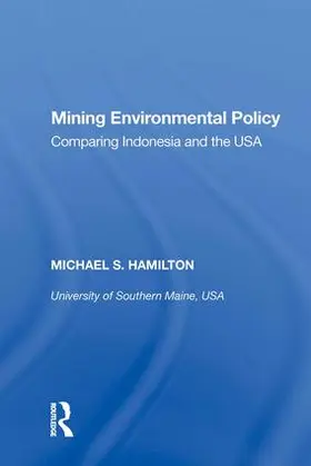 Hamilton |  Mining Environmental Policy | Buch |  Sack Fachmedien