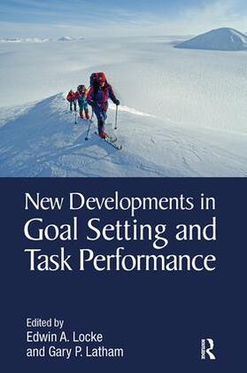 Latham / Locke |  New Developments in Goal Setting and Task Performance | Buch |  Sack Fachmedien