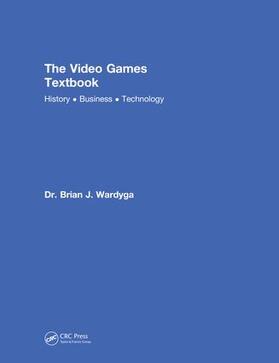 Wardyga |  The Video Games Textbook | Buch |  Sack Fachmedien