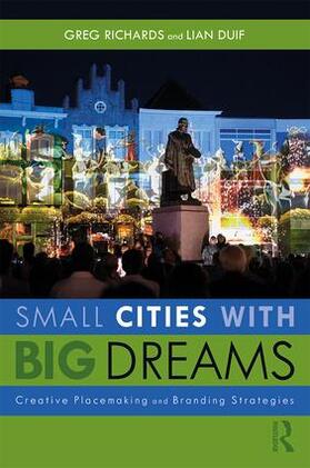 Richards / Duif |  Small Cities with Big Dreams | Buch |  Sack Fachmedien