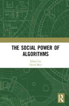 Beer |  The Social Power of Algorithms | Buch |  Sack Fachmedien