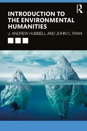 Hubbell / Ryan |  Introduction to the Environmental Humanities | Buch |  Sack Fachmedien