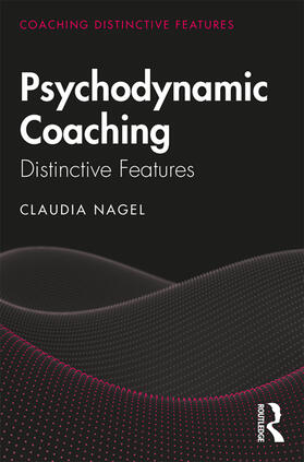 Nagel |  Psychodynamic Coaching | Buch |  Sack Fachmedien