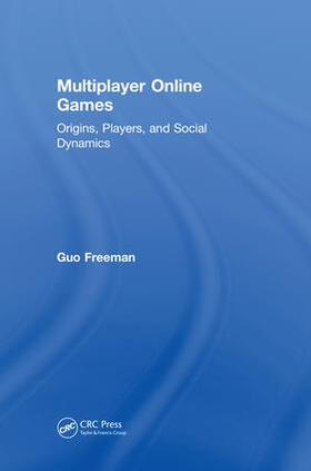 Freeman |  Multiplayer Online Games | Buch |  Sack Fachmedien