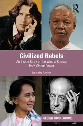 Smith |  Civilized Rebels | Buch |  Sack Fachmedien