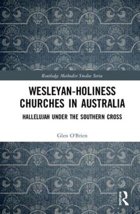 O'Brien |  Wesleyan-Holiness Churches in Australia | Buch |  Sack Fachmedien