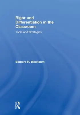 Blackburn |  Rigor and Differentiation in the Classroom | Buch |  Sack Fachmedien