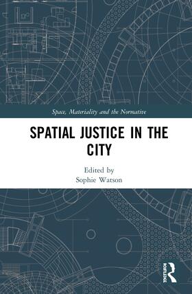 Watson |  Spatial Justice in the City | Buch |  Sack Fachmedien