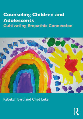 Luke / Byrd |  Counseling Children and Adolescents | Buch |  Sack Fachmedien