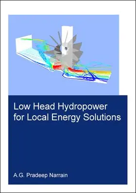 Narrain |  Low Head Hydropower for Local Energy Solutions | Buch |  Sack Fachmedien