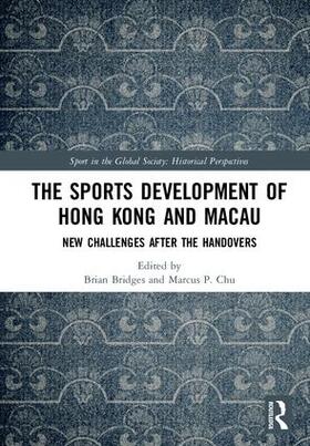 Bridges / Chu |  The Sports Development of Hong Kong and Macau | Buch |  Sack Fachmedien