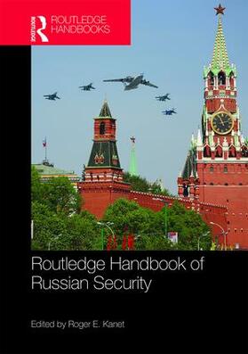 Kanet |  Routledge Handbook of Russian Security | Buch |  Sack Fachmedien