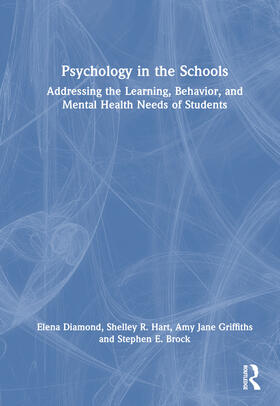 Diamond / Hart / Jane Griffiths |  Psychology in the Schools | Buch |  Sack Fachmedien